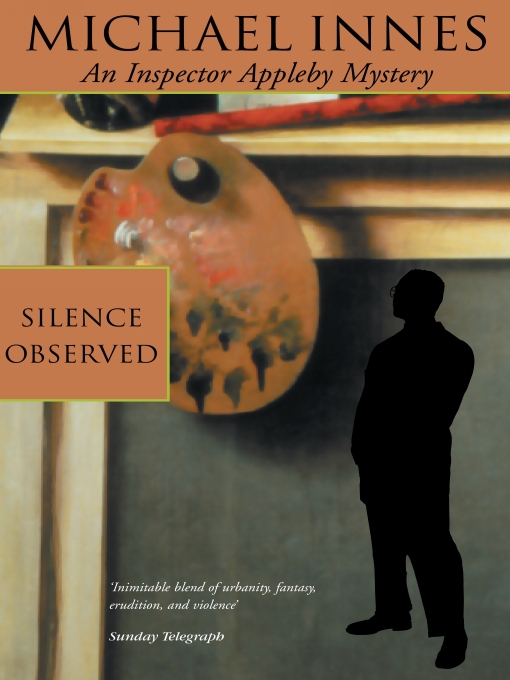 Title details for Silence Observed by Michael Innes - Available